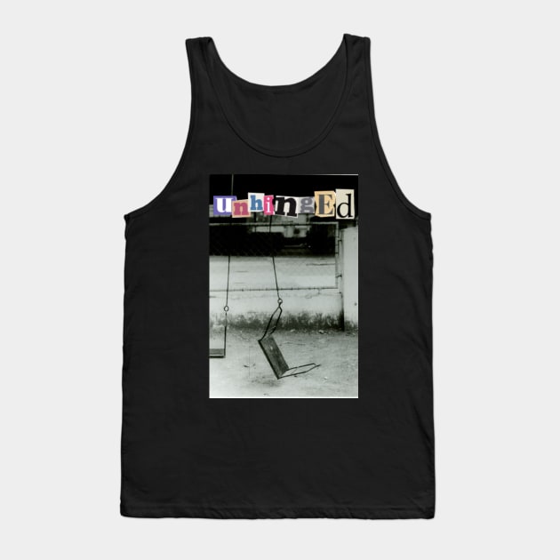 Unhinged Tank Top by Wild Thinks